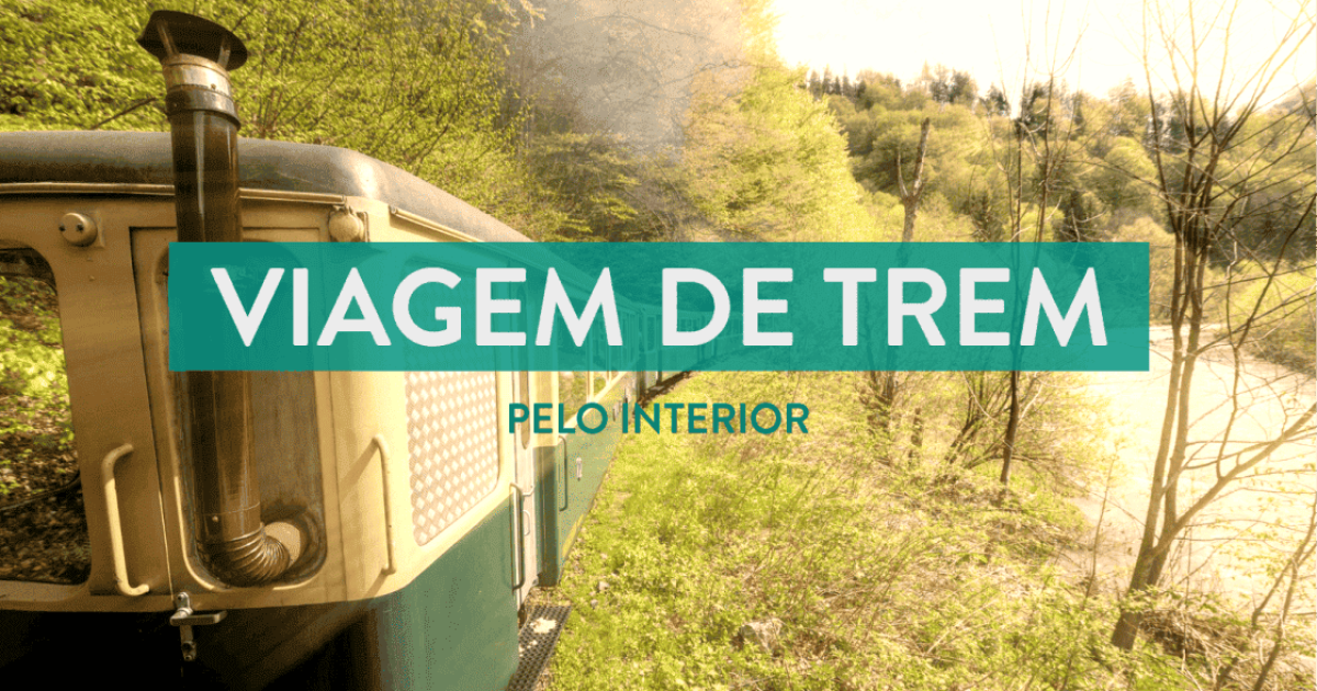 Veiagem de Trem Pelo Interior